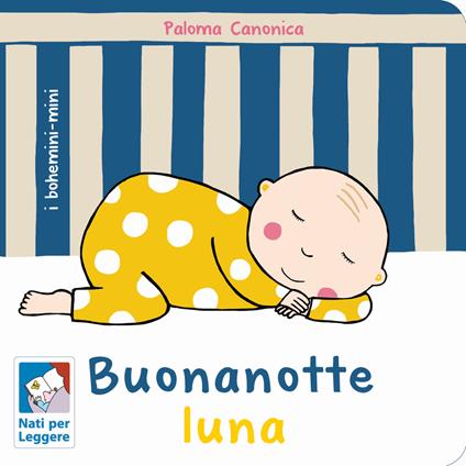 Buonanotte luna. Ediz. a colori - Paloma Canonica - copertina