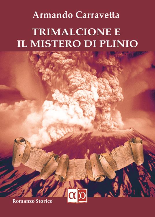 Trimalcione e il mistero di Plinio - Armando Carravetta - copertina