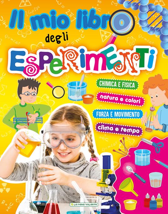 Il mio libro degli esperimenti. Ediz. a colori - copertina