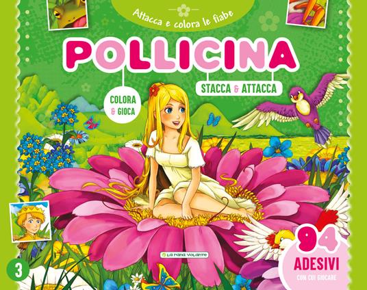 Pollicina. Attacca e colora le fiabe. Con adesivi. Ediz. a colori - copertina