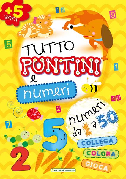 Tutto puntini e numeri. Ediz. illustrata - copertina