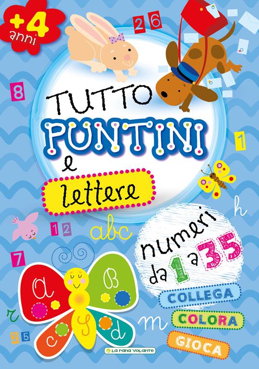 Tutto puntini e pregrafismo. Ediz. illustrata - Libro - La Rana Volante 