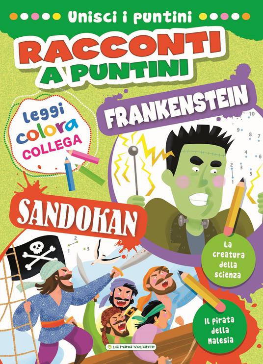 Sandokan-Frankenstein. Racconti a puntini. Ediz. a colori - copertina