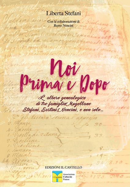 Noi prima e dopo - Liberta Stefani,Remo Nencini - copertina