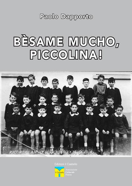 Bèsame mucho, piccolina! - Paolo Dapporto - copertina