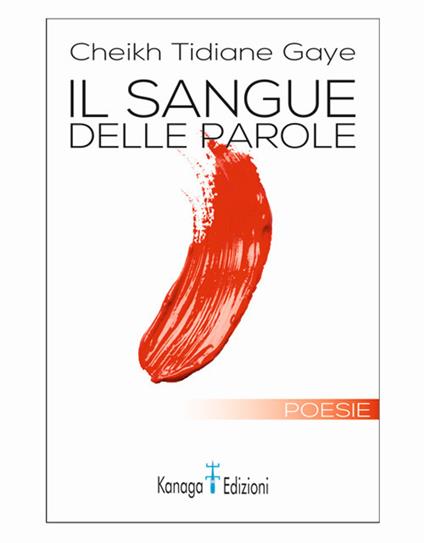 Il sangue delle parole - Cheikh Tidiane Gaye - copertina