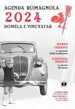 Domèla e vincvàtar. Agenda romagnola 2024