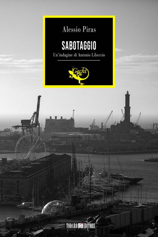 Sabotaggio. Un'indagine di Antonio Libeccio - Alessio Piras - ebook