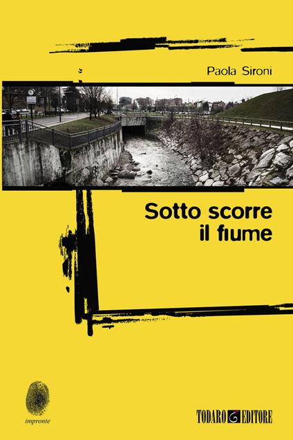 Sotto scorre il fiume - Paola Sironi - ebook