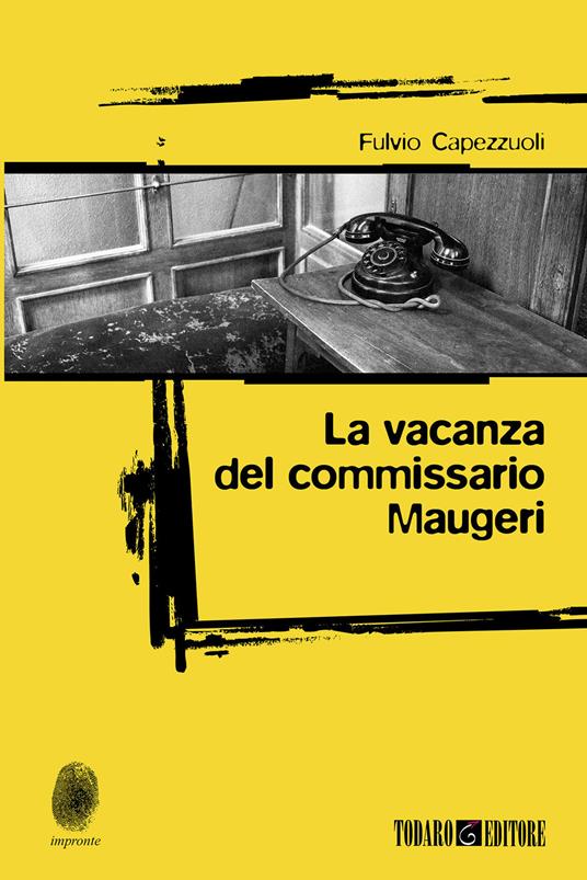 La vacanza del commissario Maugeri - Fulvio Capezzuoli - ebook