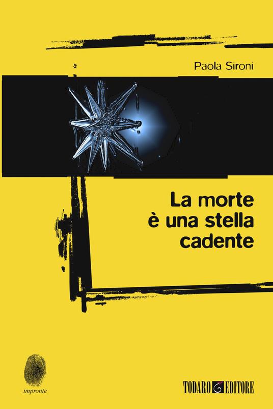 La morte è una stella cadente - Paola Sironi - copertina