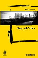 Nero all'Ortica