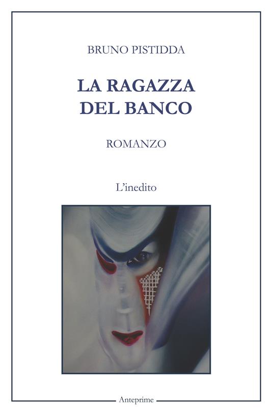 La ragazza del banco - Bruno Pistidda - copertina