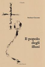 Il popolo degli illusi