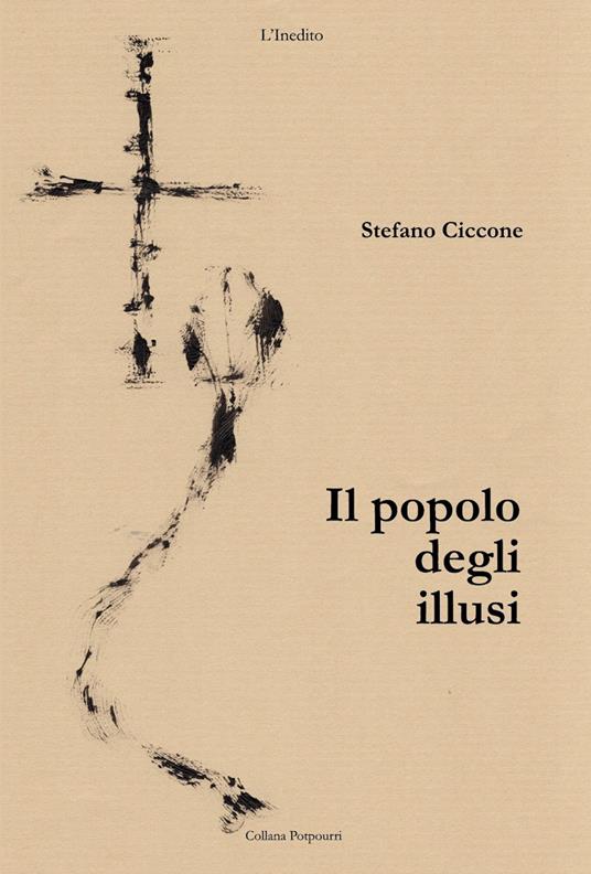 Il popolo degli illusi - Stefano Ciccone - copertina