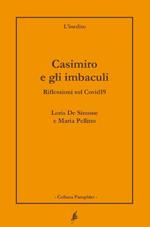 Casimiro e gli imbaculi. Riflessioni sul Covid19