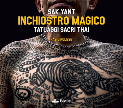 Inchiostro magico. Tatuaggi sacri thai - Fabio Polese - copertina