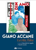 Giano Accame. La vita, l'idea