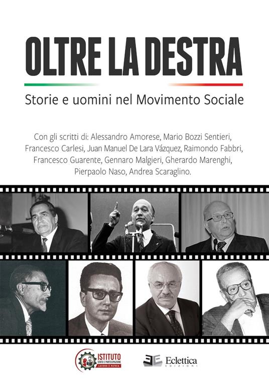 Oltre la destra. Storie e uomini nel Movimento Sociale - copertina