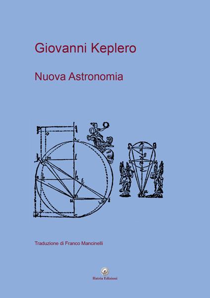 Nuova astronomia - Giovanni Keplero - copertina