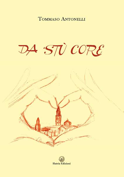 Da 'stù core - Tommaso Antonelli - copertina