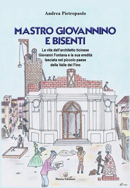 Mastro Giovannino e Bisenti - Andrea Pietropaolo - copertina