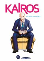 Kairos. Tre storie una svolta