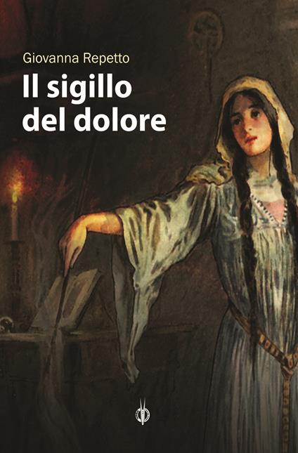 Il sigillo del dolore - Giovanna Repetto - copertina