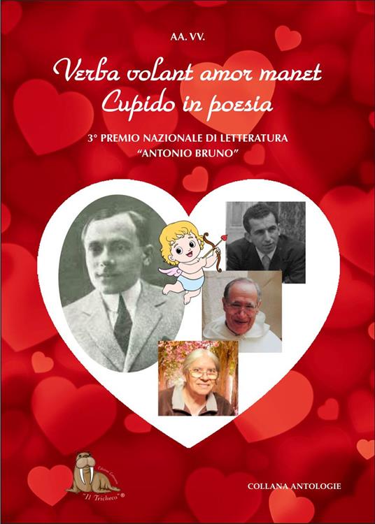 Verba volant amor manet. Cupido in poesia. 3° Concorso Nazionale Letterario - copertina