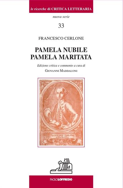 Pamela nubile Pamela maritata. Ediz. critica - Francesco Cerlone - copertina