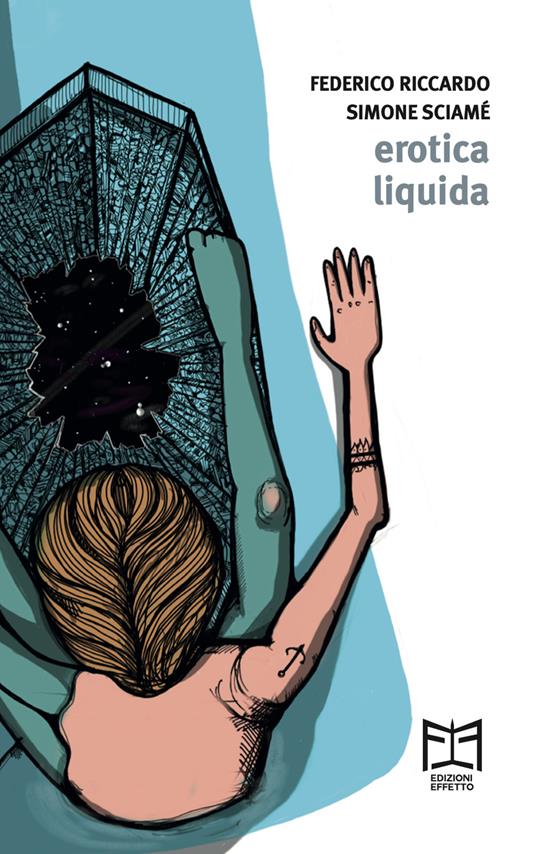 Erotica liquida - Federico Riccardo,Simone Sciamé - copertina
