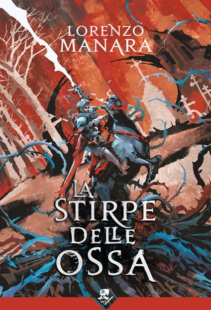 La stirpe delle ossa - Lorenzo Manara - copertina