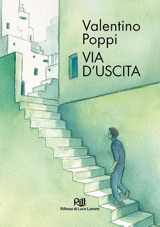 Via d'uscita. Racconti fantastici - Valentino Poppi - copertina