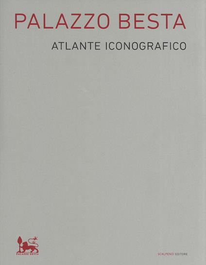 Palazzo Besta. Atlante iconografico. Ediz. illustrata - copertina