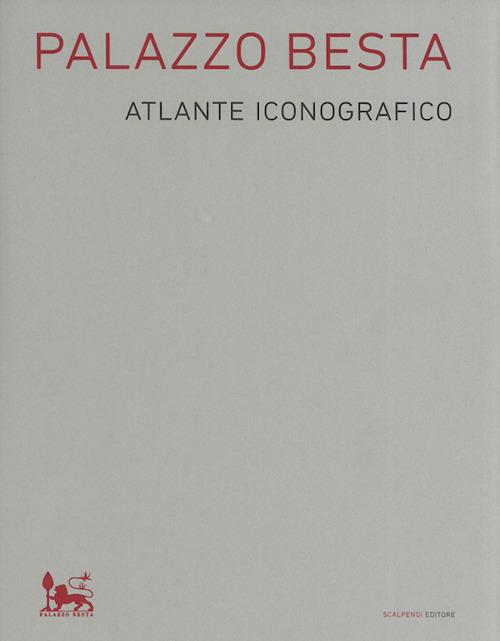 Palazzo Besta. Atlante iconografico. Ediz. illustrata - copertina