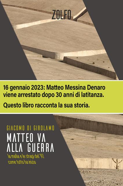 Matteo va alla guerra. La mafia e le stragi del ’92 come tutto ha inizio - Giacomo Di Girolamo - copertina