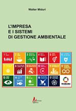 L'impresa e i sistemi di gestione ambientale