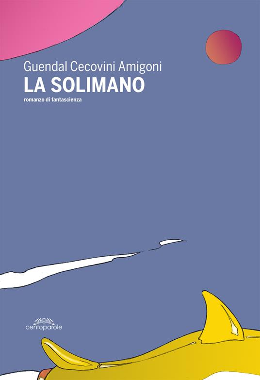 La Solimano - Guendal Cecovini Amigoni - copertina