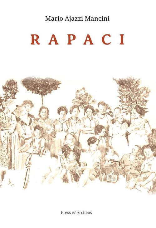 Rapaci - Mario Ajazzi Mancini - ebook