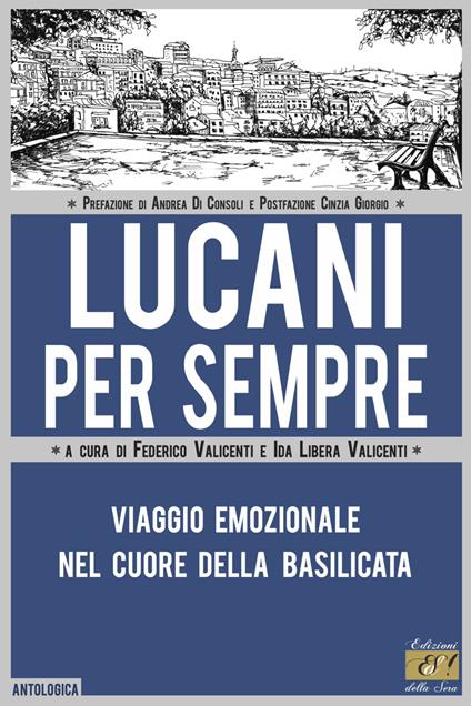 Lucani per sempre. Viaggio emozionale nel cuore della Basilicata - copertina