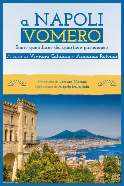 A Napoli Vomero. Storie quotidiane del quartiere partenopeo - copertina