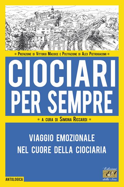 Ciociari per sempre. Viaggio emozionale nel cuore della Ciociaria - copertina