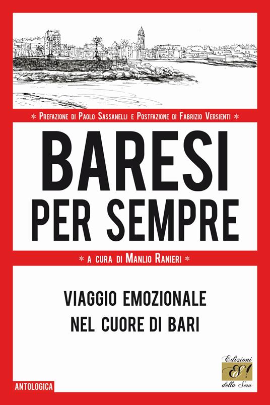 Baresi per sempre. Viaggio emozionale nel cuore di Bari - copertina