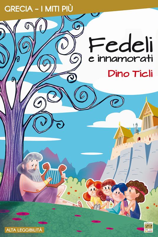 Fedeli e innamorati. Grecia - Dino Ticli - copertina