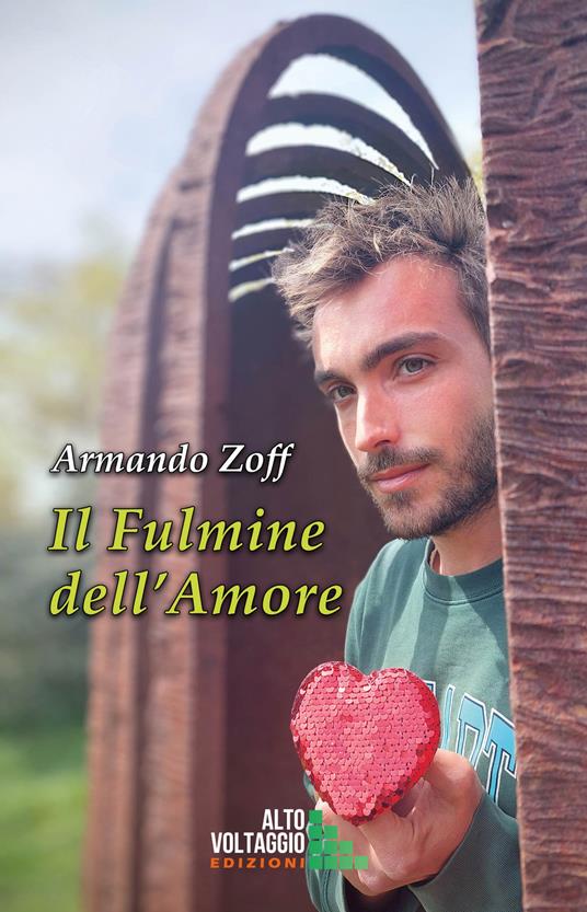 Il fulmine dell'amore - Armando Zoff - ebook
