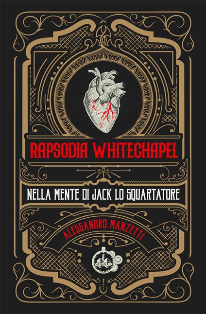 Rapsodia Whitechapel. Nella mente di Jack lo squartatore - Alessandro Manzetti - copertina