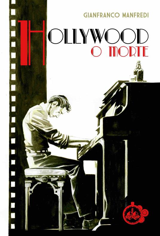 Hollywood o morte - Gianfranco Manfredi - copertina