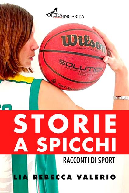 Storie a spicchi - Lia Rebecca Valerio - copertina