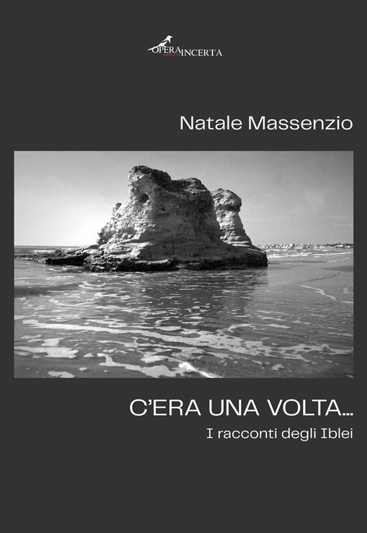 C'era una volta.... I racconti degli Iblei - Natale Massenzio - copertina