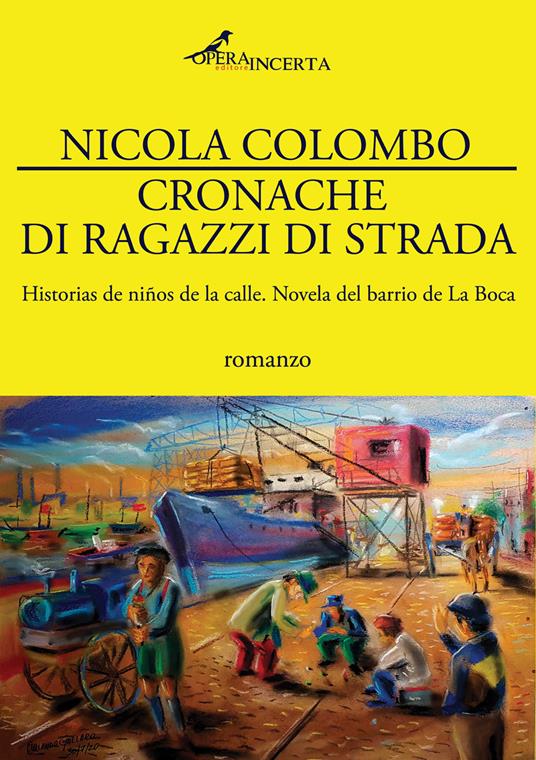 Cronache di ragazzi di strada - Nicola Colombo - copertina